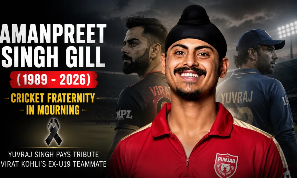Amanpreet Singh Gill Dies at 36 – Yuvraj Singh Pays Tribute to Virat Kohli’s Ex-U19 Teammate